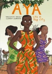 Aya: Life in Yop City - Marguerite Abouet,Clement Oubrerie - cover
