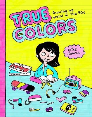 True Colors - Elise Gravel - cover
