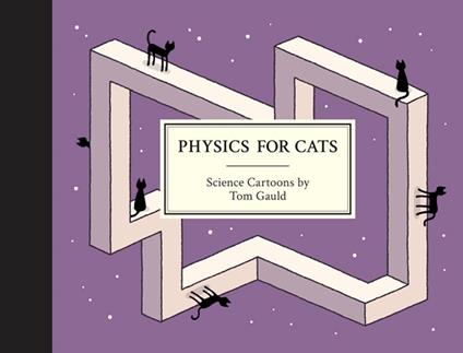 Physics for Cats - Tom Gauld - ebook