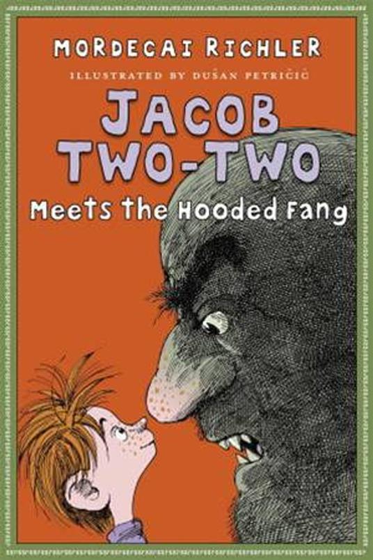 Jacob Two-Two Meets the Hooded Fang - Mordecai Richler,Wegner Fritz - ebook