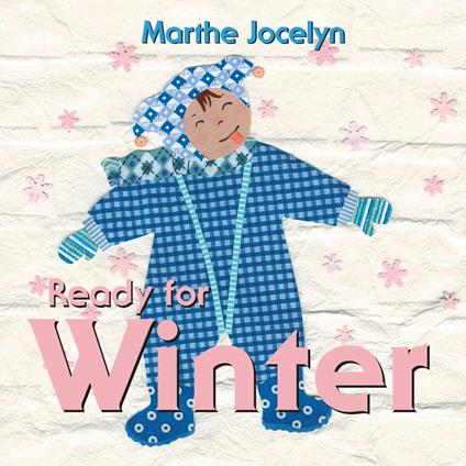 Ready for Winter - Marthe Jocelyn - ebook