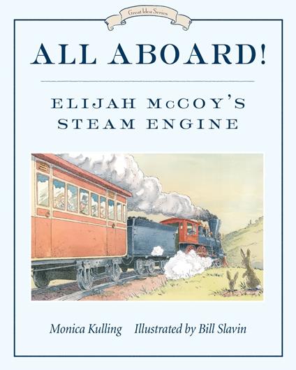 All Aboard! - Monica Kulling,Slavin Bill - ebook