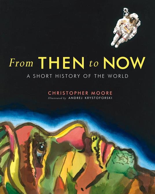 From Then to Now - Christopher Moore,Andrej Krystoforski - ebook