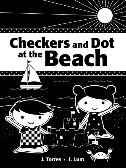 Checkers and Dot at the Beach - J. Torres,J. Lum - ebook