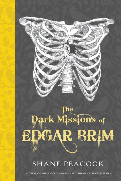 The Dark Missions of Edgar Brim - Shane Peacock - ebook