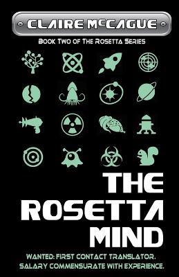 The Rosetta Mind: Book Two of the Rosetta Series - Claire McCague - cover