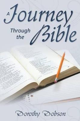 A Journey Through the Bible - Dorothy Dobson - cover