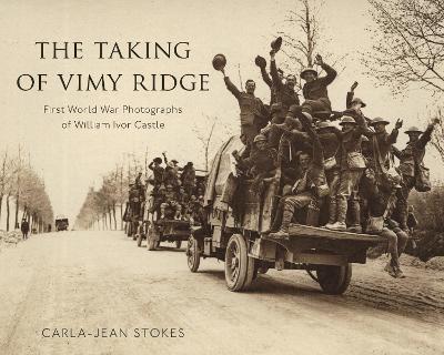 The Taking of Vimy Ridge - Carla-Jean Stokes - cover