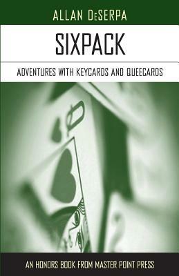 Sixpack: Adventures with Keycards and Queecards - Allan Deserpa - cover