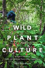 Wild Plant Culture