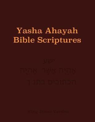 Yasha Ahayah Bible Scriptures (YABS) Study Bible - cover