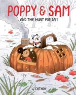 Poppy and Sam and the Hunt for Jam