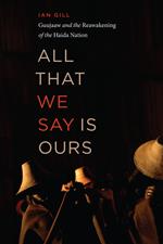 All That We Say is Ours