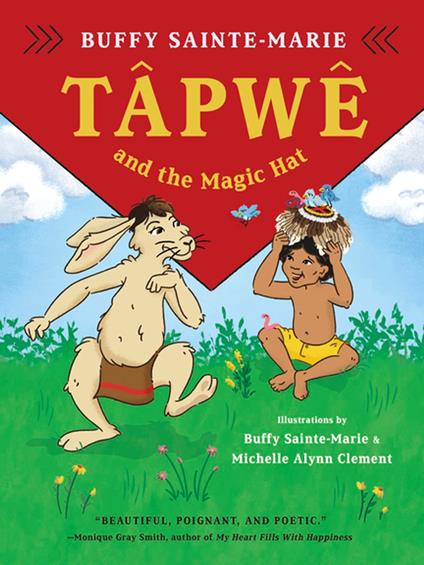 Tapwe and the Magic Hat - Sainte-Marie Buffy,Michelle Alynn Clement - ebook