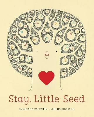 Stay, Little Seed - Cristiana Valentini - cover