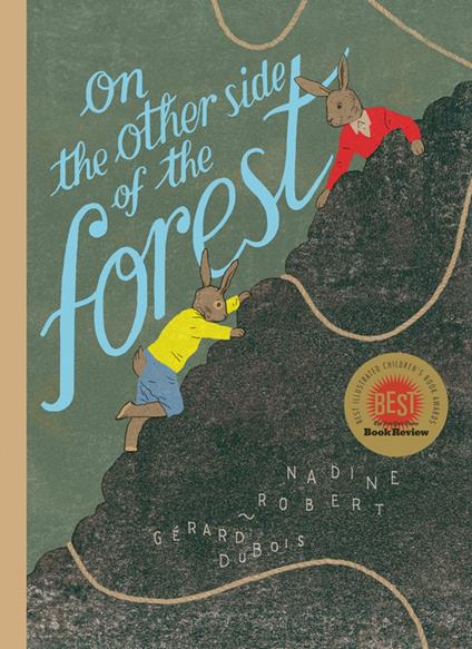 On the Other Side of the Forest - Nadine Robert,Dubois Gérard - ebook