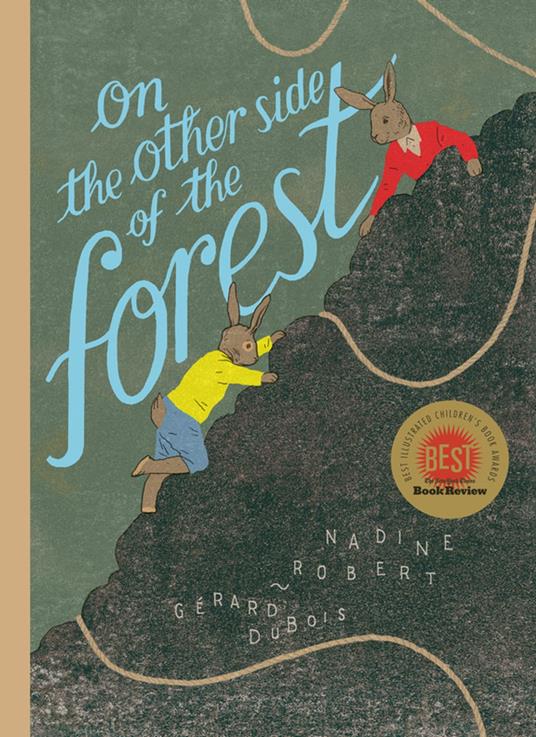 On the Other Side of the Forest - Nadine Robert,Dubois Gérard - ebook