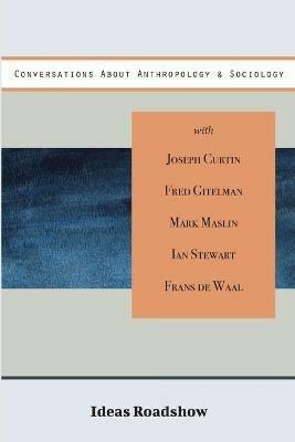 Conversations About Anthropology & Sociology - Howard Burton - cover