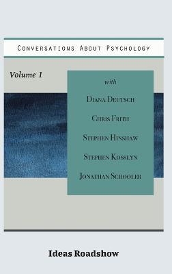 Conversations About Psychology, Volume 1 - Howard Burton - cover