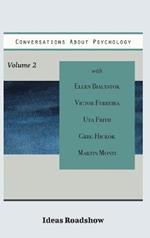 Conversations About Psychology, Volume 2