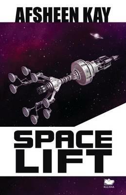 Space Lift - Afsheen Kay - cover