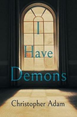 I Have Demons - Christopher Adam - cover