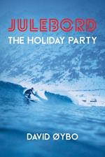 Julebord: The Holiday Party