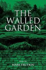 The Walled Garden