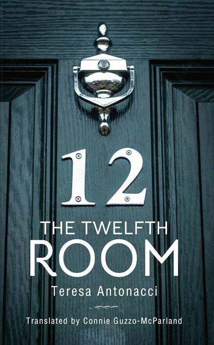 The Twelfth Room - Teresa Antonacci,Connie Guzzo-McParland - ebook