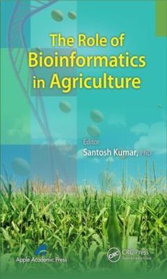 The Role of Bioinformatics in Agriculture - cover