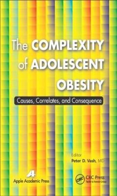 The Complexity of Adolescent Obesity: Causes, Correlates, and Consequences - cover