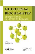 Nutritional Biochemistry: Current Topics in Nutrition Research