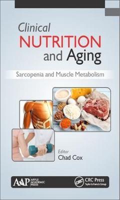 Clinical Nutrition and Aging: Sarcopenia and Muscle Metabolism - cover