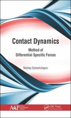 Contact Dynamics: Method of Differential Specific Forces - Nikolay Goloshchapov - cover