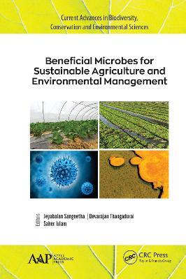 Beneficial Microbes for Sustainable Agriculture and Environmental Management - cover