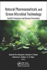 Natural Pharmaceuticals and Green Microbial Technology: Health Promotion and Disease Prevention