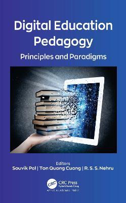 Digital Education Pedagogy: Principles and Paradigms - cover