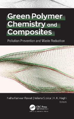 Green Polymer Chemistry and Composites: Pollution Prevention and Waste Reduction - cover