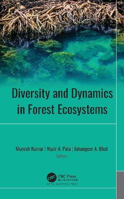 Diversity and Dynamics in Forest Ecosystems - cover