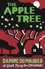 The Apple Tree: A Ghost Story for Christmas
