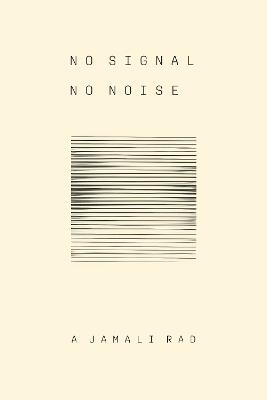 No Signal No Noise - A Jamali Rad - cover