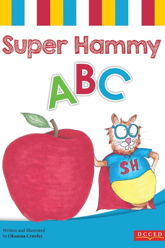 Super Hammy ABC - Oksanna Crawley - ebook