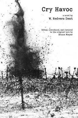 Cry Havoc - W Redvers Dent - cover