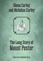 The Long Story of Mount Pester