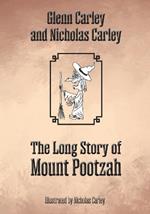 The Long Story of Mount Pootzah