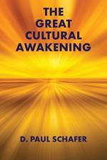 The Great Cultural Awakening: Key to an Equitable, Sustainable, and Harmonious Age