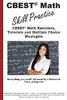 CBEST Math Skill Practice: CBEST(R) Math Exercises, Tutorials and Multiple Choice Strategies - Complete Test Preparation Inc - cover