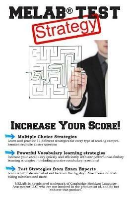 MELAB Test Strategy: Winning Multiple Choice Strategies for the Michigan English Language Assessment Battery - Complete Test Preparation Inc - cover