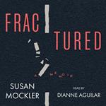 Fractured