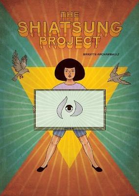 The Shiatsung Project - Brigitte Archambault - cover